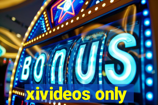 xivideos only